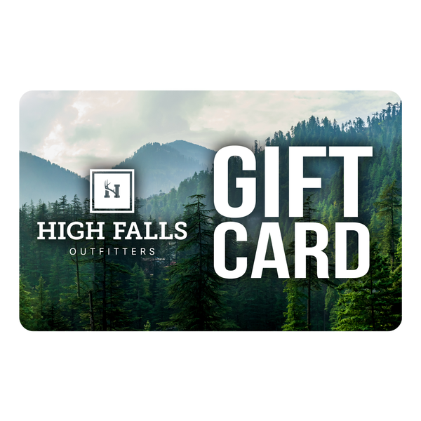 HIGH FALLS OUTFITTERS - GIFT CARD